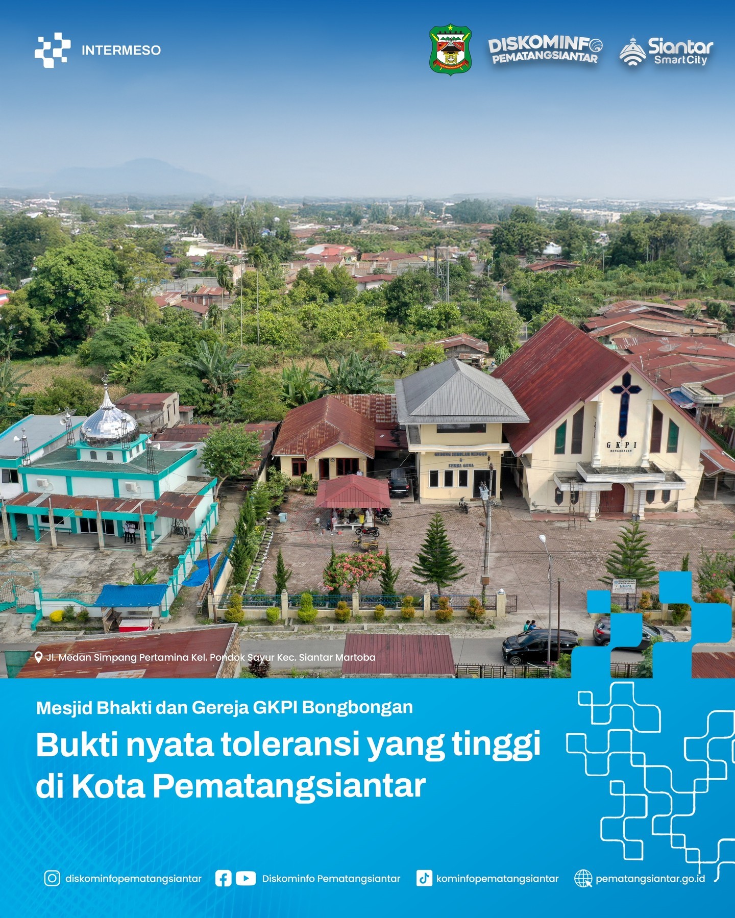 Bukti nyata toleransi yang tinggi di Kota Pematangsiantar 