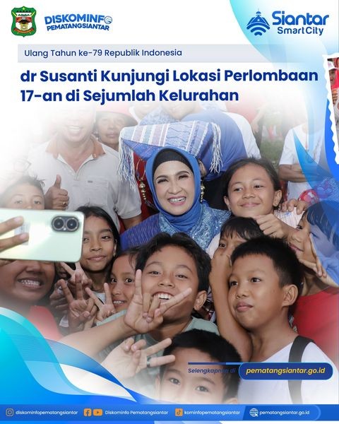 dr Susanti Kunjungi Lokasi Perlombaan 17-an di Sejumlah Kelurahan