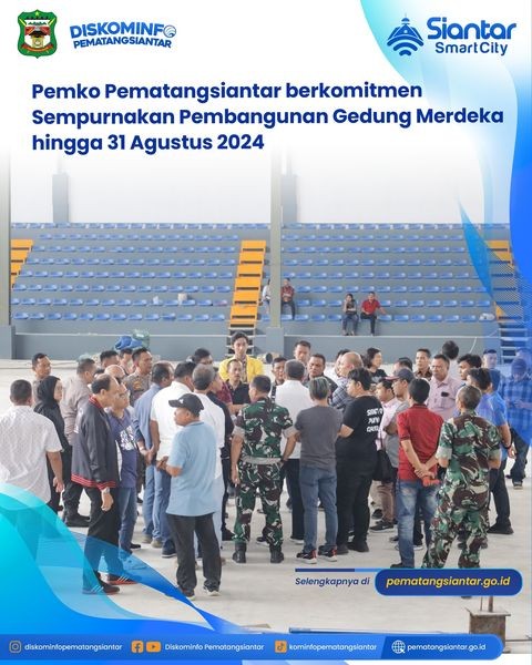 Pemko Pematangsiantar Komitmen Sempurnakan Pembangunan Gedung Merdeka hingga 31 Agustus 2024 